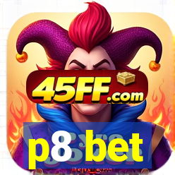 p8 bet